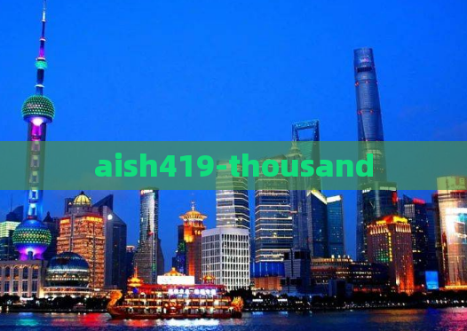 aish419-thousand